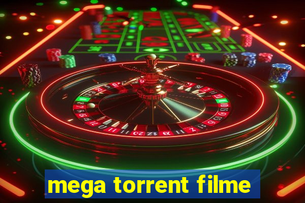 mega torrent filme